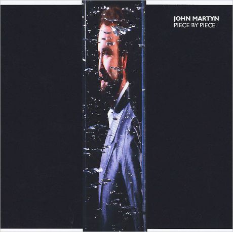 Джон Мартин John Martyn. Piece By Piece