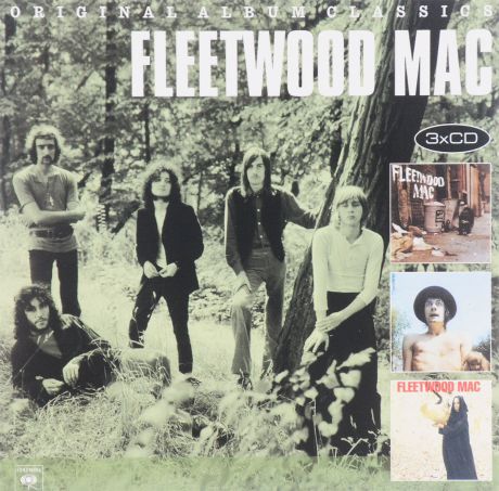 "Fleetwood Mac" Fleetwood Mac. Original Album Classics (3 CD)