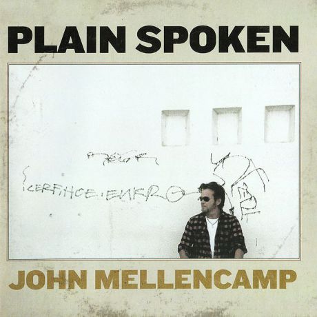 Джон Мелленкамп John Mellencamp. Plain Spoken