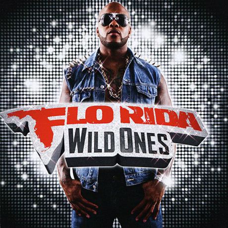 Flo Rida Flo Rida. Wild Ones