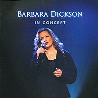 Барбара Диксон Barbara Dickson. In Concert (2 CD)