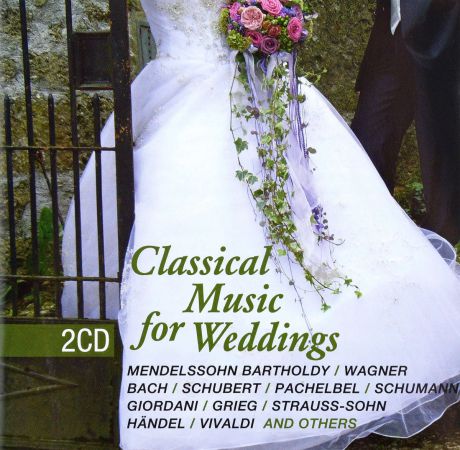 Classical Music For Weddings (2 CD)