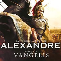 Вангелис Alexander. Original Motion Picture Soundtrack By Vangelis