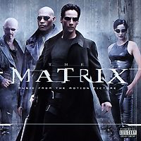 The Matrix. Music From The Motion Picture