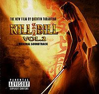 Kill Bill. Vol. 2. Original Soundtrack