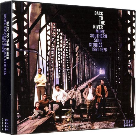 Back To The River - More Southern Soul Stories 1961-1978 (3 CD)