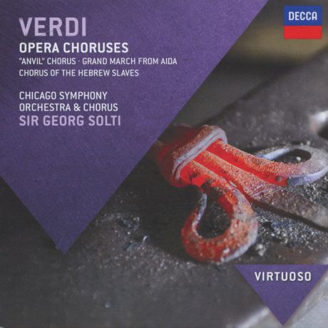 Chicago Symphony Chorus,Chicago Symphony Orchestra,Георг Шолти Sir Georg Solti. Verdi. Opera Choruses