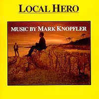 Марк Нопфлер Mark Knopfler. Local Hero. Music By Mark Knopfler