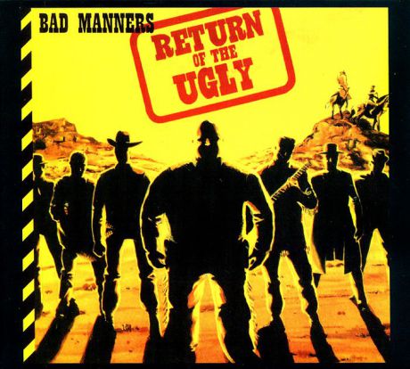"Bad Manners" Bad Manners. Return Of The Ugly