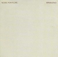 Брайан Ино Brian Eno. Music For Films