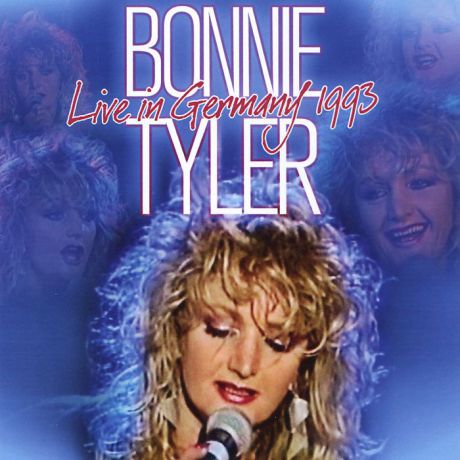 Бонни Тайлер Bonnie Tyler. Live In Germany 1993