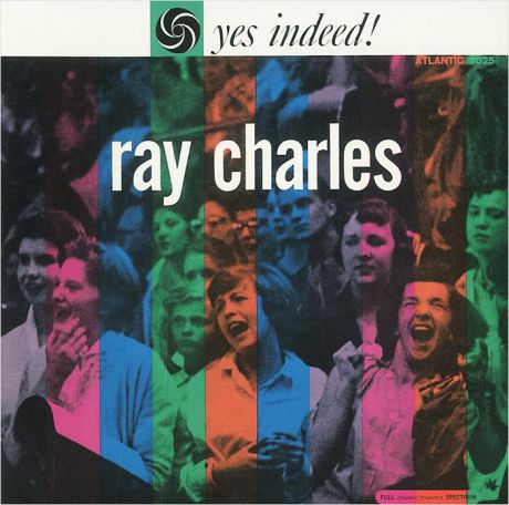 Рэй Чарльз Ray Charles. Yes Indeed!