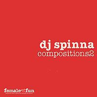 DJ Spinna Dj Spinna. Compositions 2