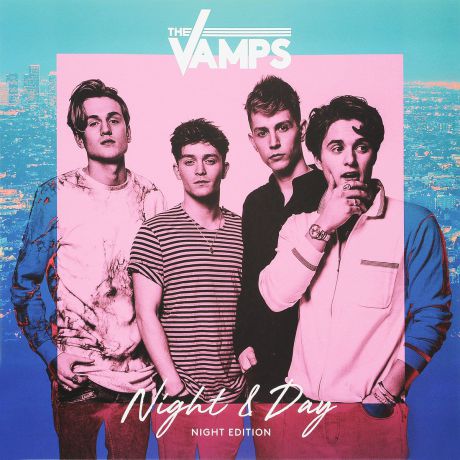 "The Vamps" The Vamps. Night & Day (Night Edition) (LP)