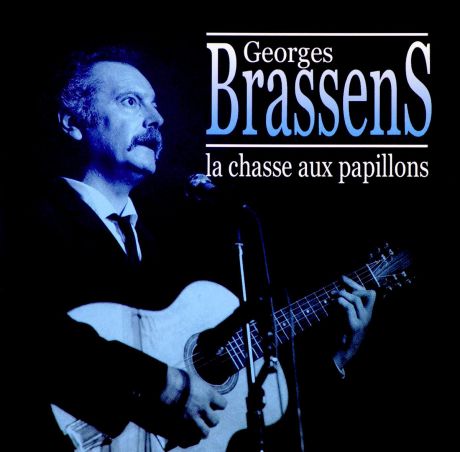 Жорж Брассенс Georges Brassens. La Chasse Aux Papillo. Vol. 1