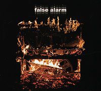 "False Alarm" False Alarm. False Alarm