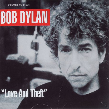 Боб Дилан Bob Dylan. Love And Theft (2 LP)