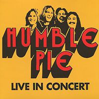 "Humble Pie" Humble Pie. Live In Concert