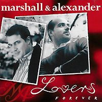 Marshall & Alexander Marshall & Alexander. Lovers Forever