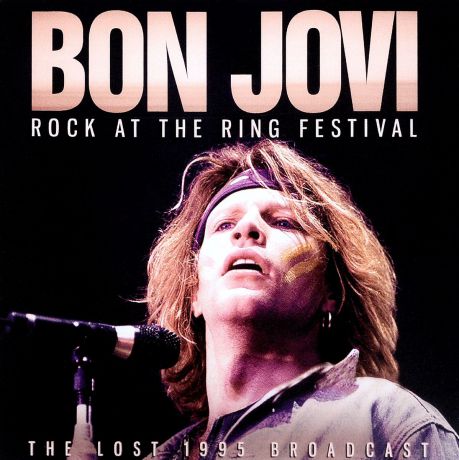 "Bon Jovi" Bon Jovi. Rock at the Ring Festival
