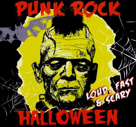 Punk Rock Halloween - Loud, Fast & Scary