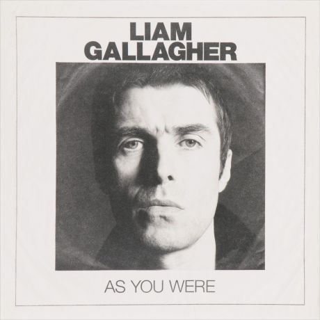 Лиам Галлахер Liam Gallagher. As You Were (LP)