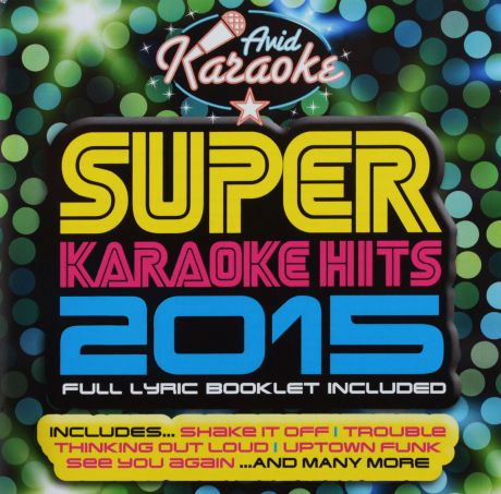 Марк Ронсон Super Karaoke Hits 2015