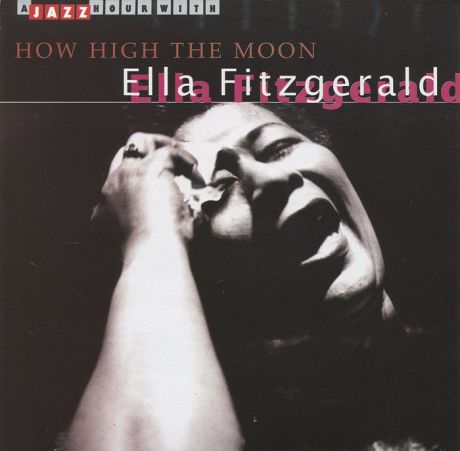 Элла Фитцжеральд Ella Fitzgerald. How High The Moon