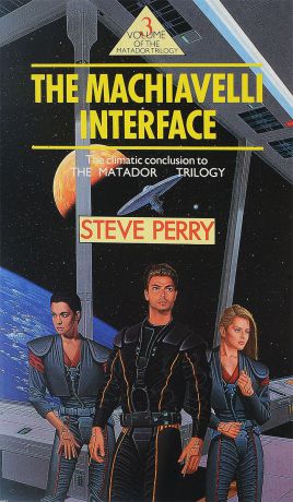 Steve Perry The Machiavelli Interface