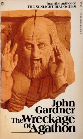 J. Gardner The WrecKage of Agathon