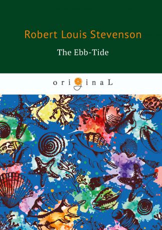 R. L. Stevenson The Ebb-Tide