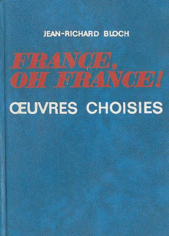 Jean-Richard Bloch France, oh France