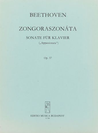 Beethoven. Zongoraszonata. Sonate fur klavier ("Appassionata"). Op. 57