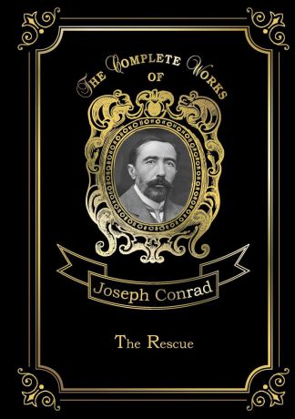 Joseph Conrad The Rescue