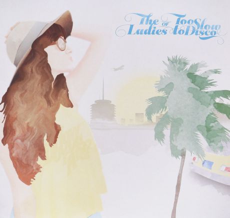 Evie Sands,Рикки Джонс The Ladies Of Too Slow To Disco (2 LP)