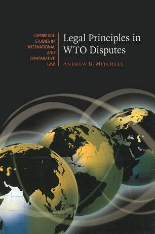 Legal Principles in WTO Disputes