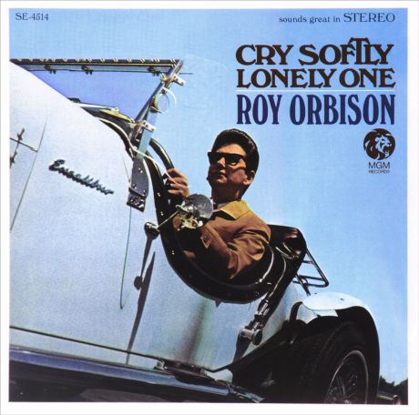 Рой Орбисон Roy Orbison. Cry Softly Lonely One