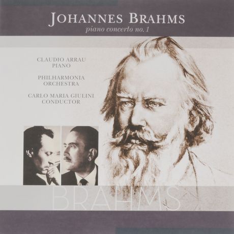 Клаудио Аррау,Philharmonia Orchestra,Карло Джулини Claudio Arrau, Philharmonia Orchestra, Carlo Maria Giulini. Brahms. Piano Concerto No. 1 (LP)