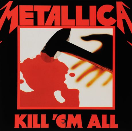 "Metallica" Metallica. Kill 