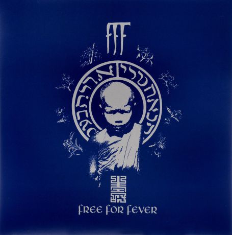 "FFF" FFF. Free For Fever (LP)