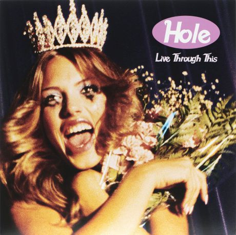 "Hole" Hole. Live Through This (LP)