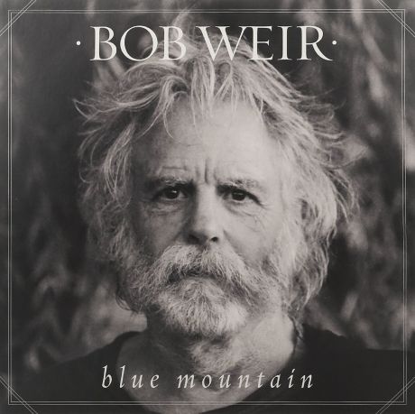 Боб Вейр Bob Weir. Blue Mountain (2 LP)