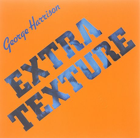 Джордж Харрисон George Harrison. Extra Texture (Read All About It) (LP)