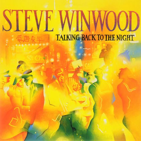 Стив Уинвуд Steve Winwood. Talking Back To The Night (LP)