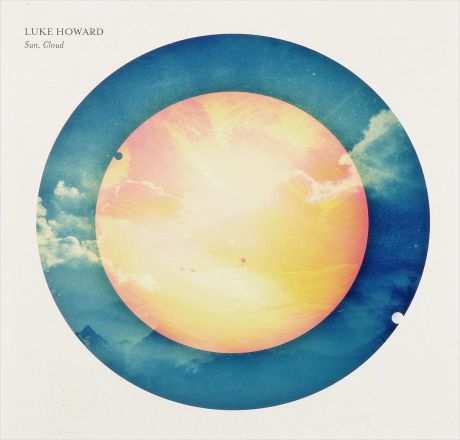 Luke Howard. Sun, Cloud (LP)