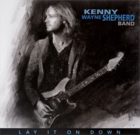 "The Kenny Wayne Shepherd Band" Kenny Wayne Shepherd Band. Lay It On Down (LP)