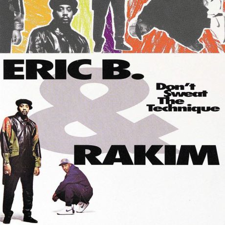 Eric B. & Rakim Eric B. & Rakim. Don