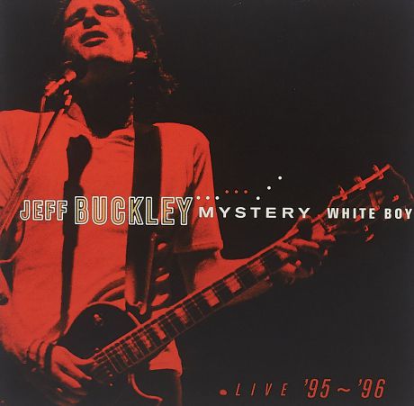 Джеф Бакли Jeff Buckley. Mystery White Boy (2 LP)