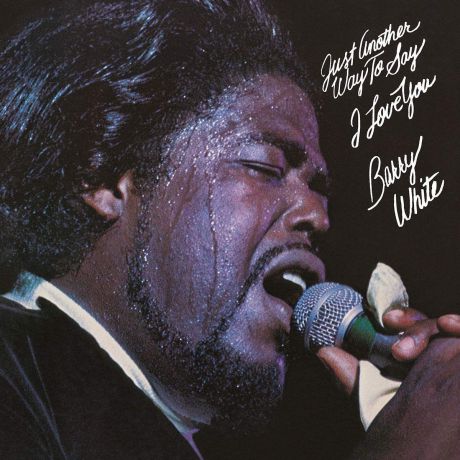 Барри Уайт Barry White. Just Another Way To Say I Love You (LP)