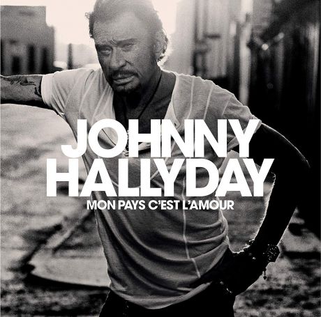 Джонни Холлидей Johnny Hallyday. Mon Pays C